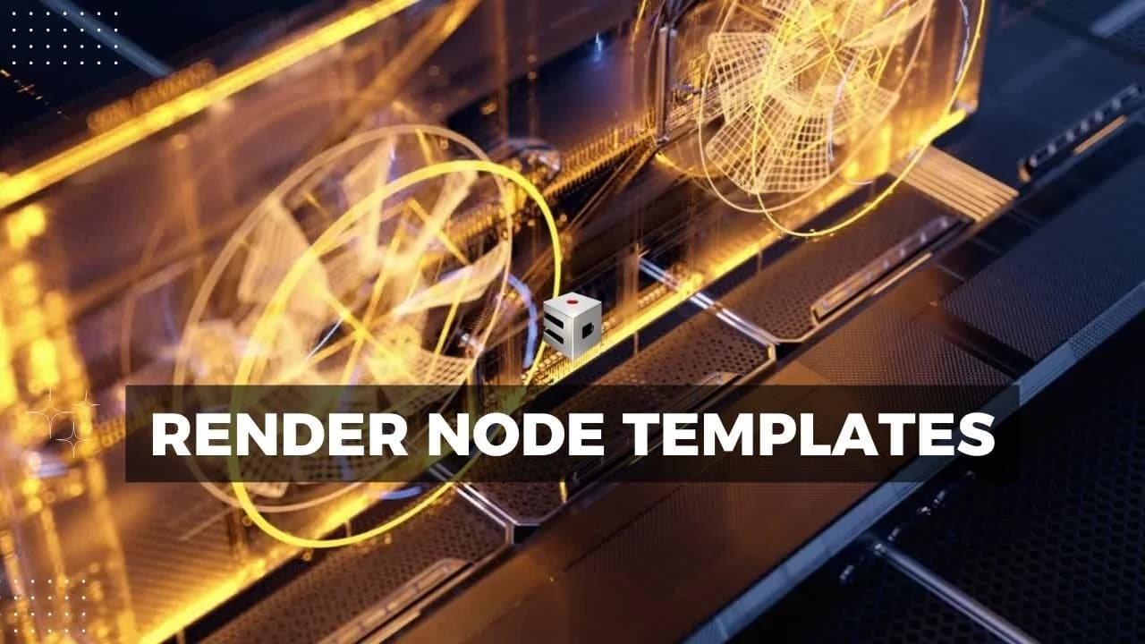 Tutorial zur Erstellung von Render-Knoten-Vorlagen für benutzerdefinierte Rendering-Konfigurationen