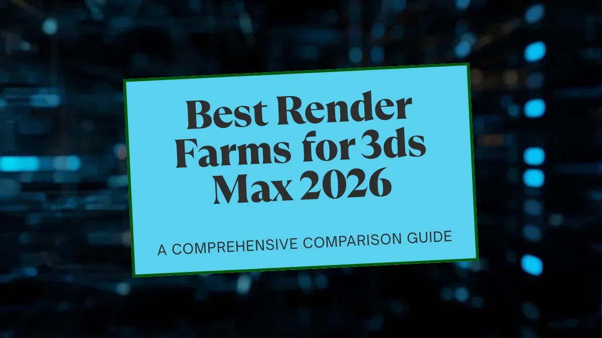 Las mejores granjas de render para 3ds Max en 2026: una comparación práctica
