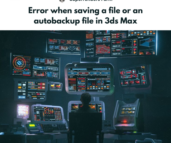 “Scene File Save Warning: Unable to create temporary scene file” when saving a file or an autobackup file in 3ds Max