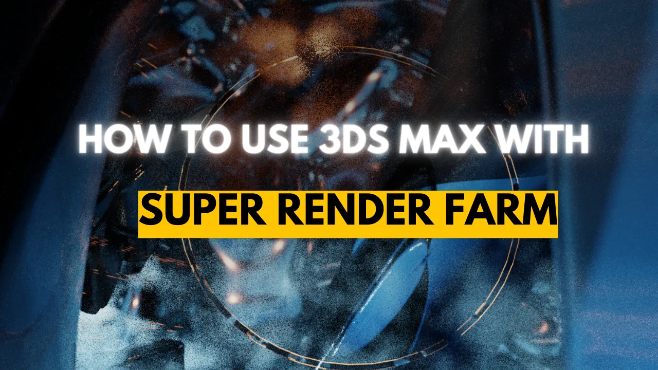 Super Render Farm 사용 방법을 보여주는 3ds Max 렌더팜 튜토리얼 비디오